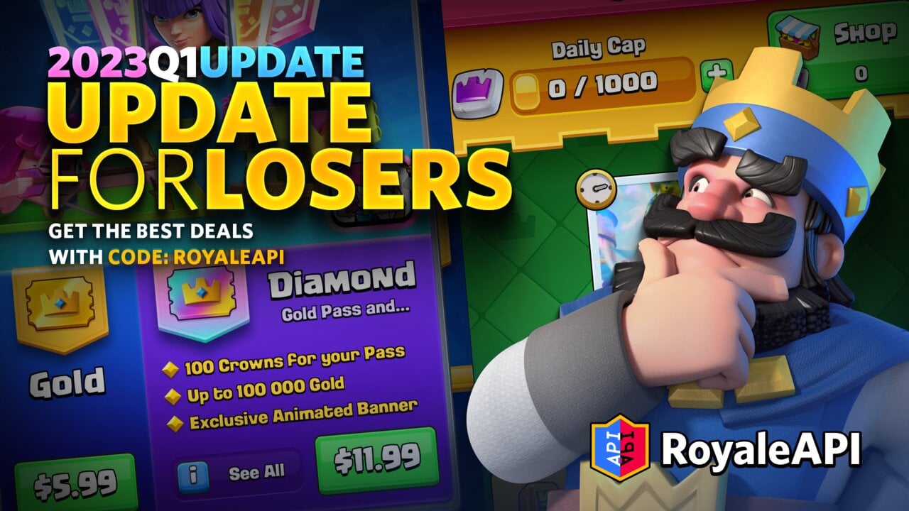 Update for Losers - Full Scoop of the Clash Royale 2023 Q1 Game Update