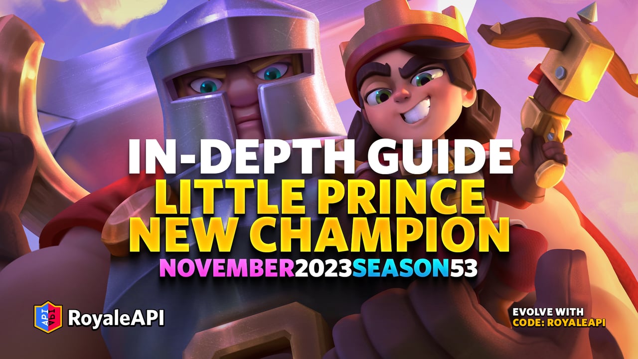 Little Prince In-Depth Guide, Clash Royale New Champion - Season 53  (November 2023)